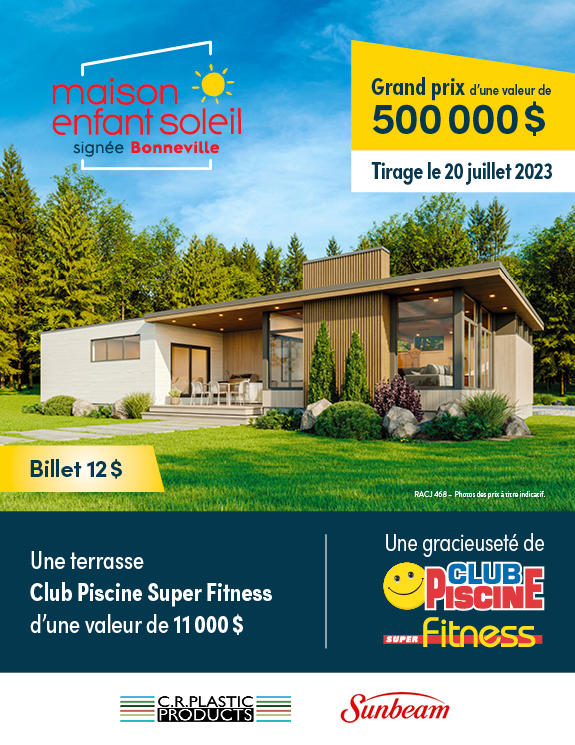 Gagnez la Maison Enfant Soleil 2023