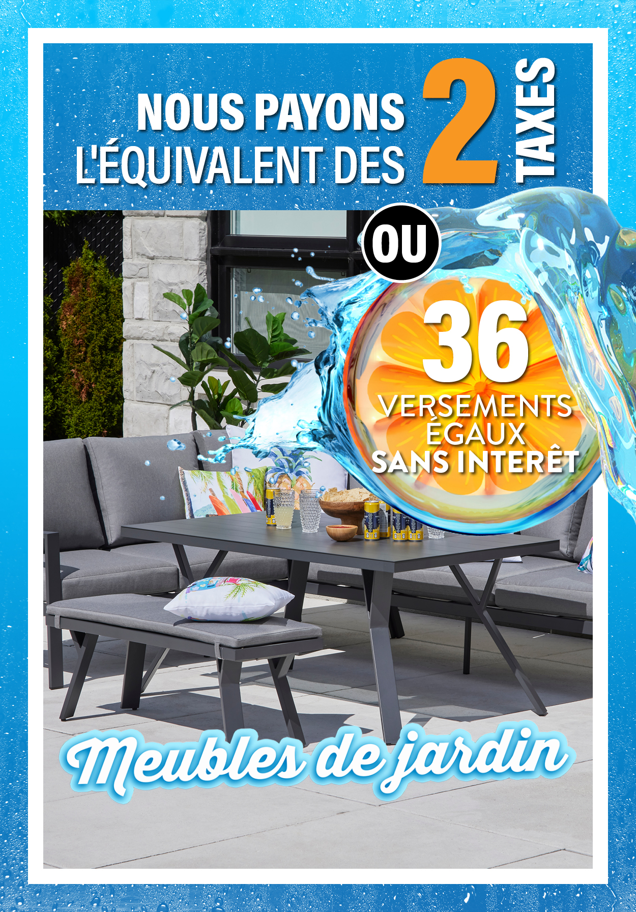 Économisez l’équivalent des 2 taxes !