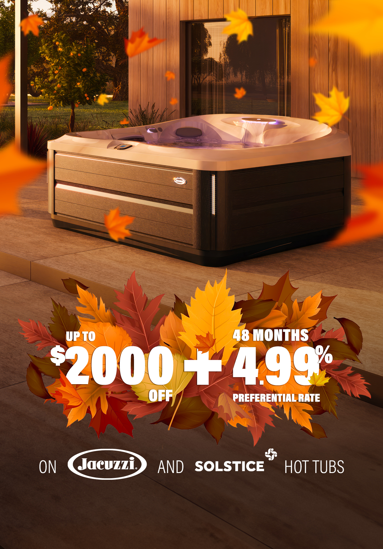Up to $2000 on Jacuzzi and Solstice