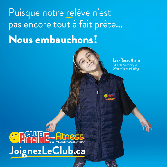 (French text)Club Piscine Super Fitness innove encore avec une toute nouvelle campagne de recrutement!